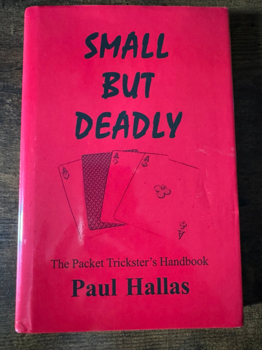 Small But Deadly: The Packet Trickster's Handbook - Paul Hallas (used)