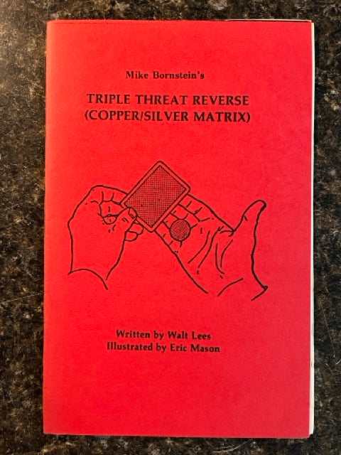 Mike Bornstein's Triple Threat Reverse (Copper/Silver Matrix) - Walt Lees