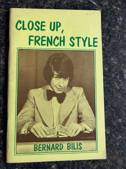 Close Up, French Style - Bernard Bilis