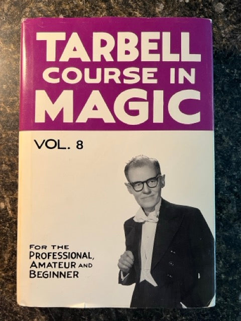 Tarbell Course in Magic Vol.1-8 - Harlan Tarbell - SIGNED