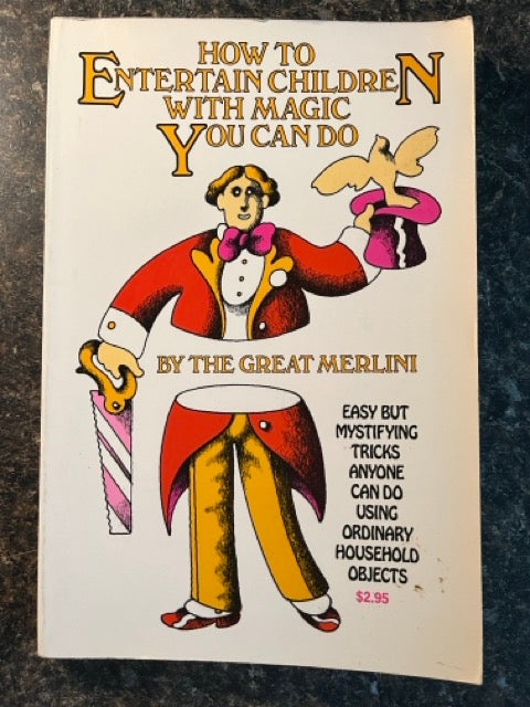 How To Entertain Children with Magic You Can Do - The Great Merlini