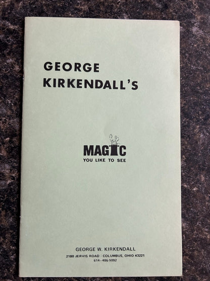 Magic You Like to See - George Kirkendall