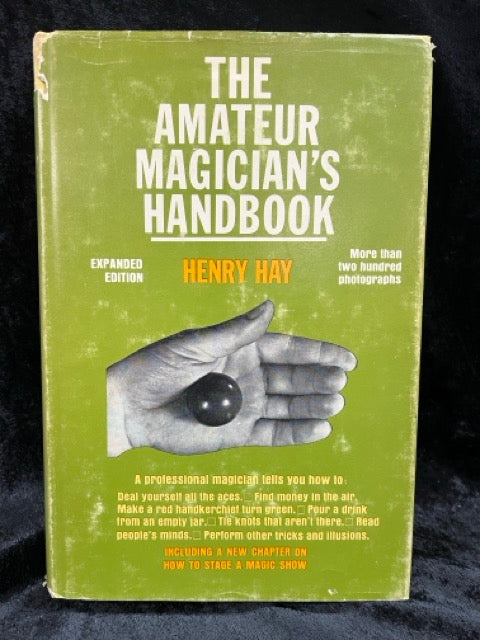 The Amateur Magician's Handbook - Henry Hay (HC)