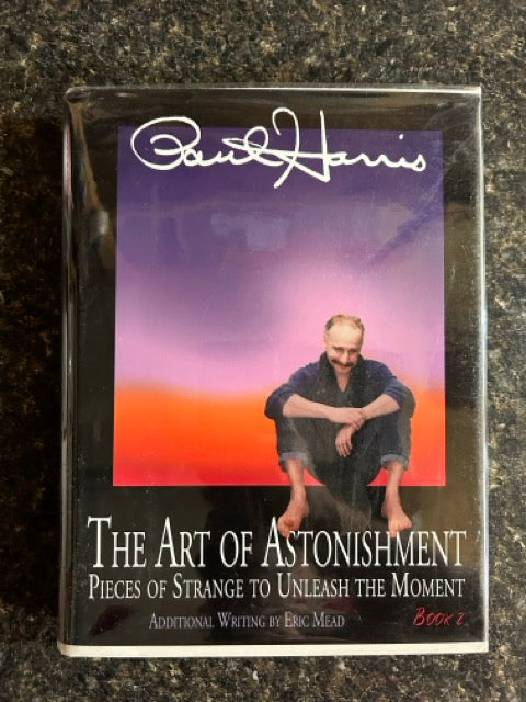 The Art Of Astonishment Book 2 - Paul Harris