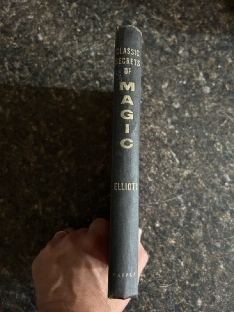 Classic Secrets of Magic - Bruce Elliott