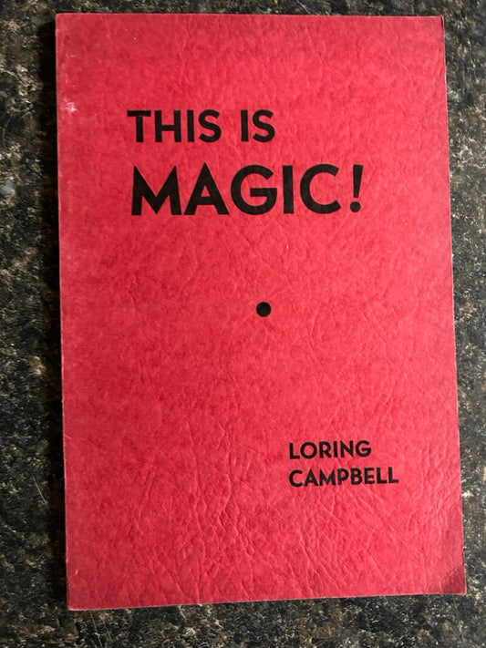 This Is Magic! - Loring Campbell