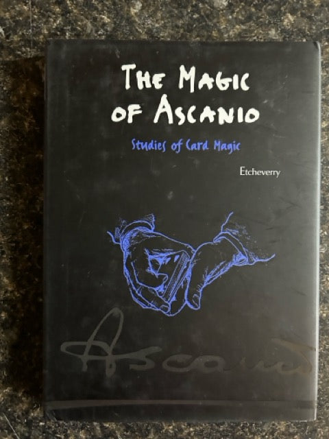 The Magic of Ascanio, Book 2: Studies of Card Magic - Arturo Ascanio