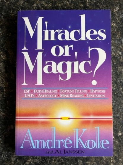 Miracles or Magic - Andre Kole - SIGNED