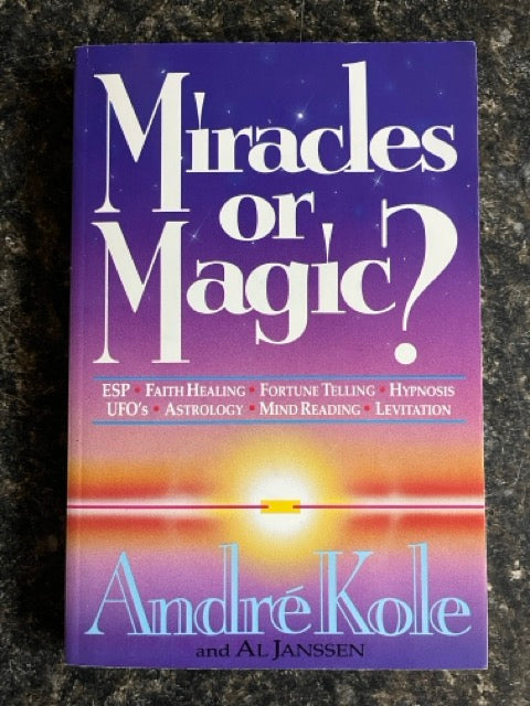 Miracles or Magic - Andre Kole - SIGNED