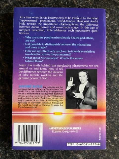 Miracles or Magic - Andre Kole - SIGNED