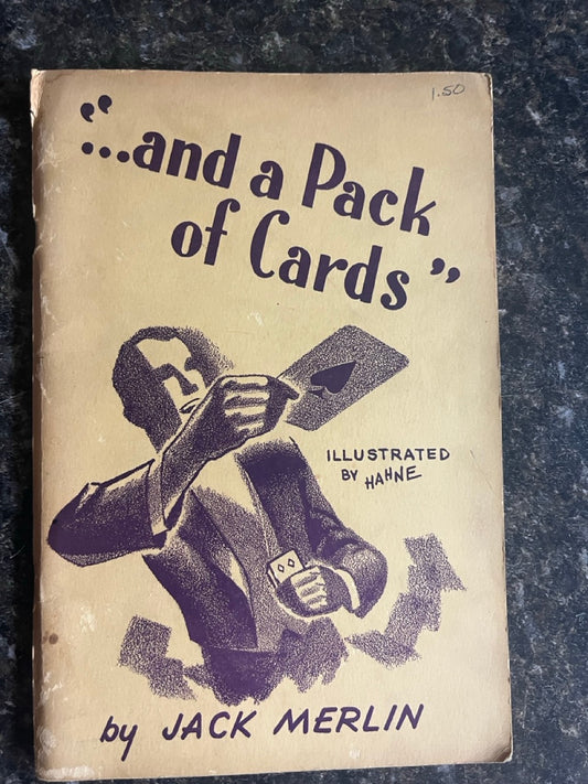 "...and a Pack of Cards" - Jack Merlin
