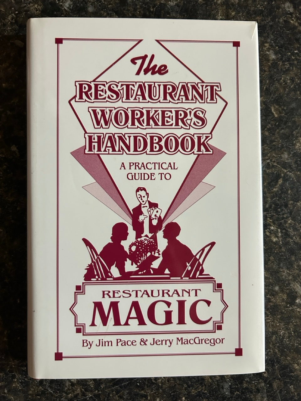 The Restaurant Worker's Handbook - Pace & MacGregor (1st edition)