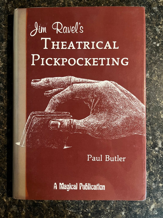 Jim Ravel's Theatrical Pickpocketing - Paul Butler
