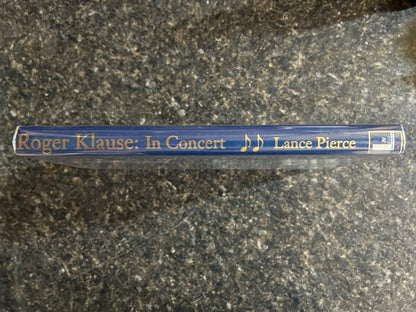 Roger Klause In Concert - Lance Pierce - SIGNED