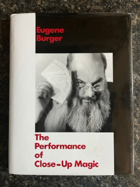 The Performance Of Close-Up Magic - Eugene Burger