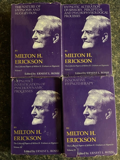 The Collected Papers of Milton H. Erickson on Hypnosis, Complete 4 Volume Set (Nature of Hypnosis and Suggestion; Hypnotic Alteration of Sensory, Perceptual and Psychophysiological Processes; Hypnotic Investigation; Innovative Hypnotherapy)