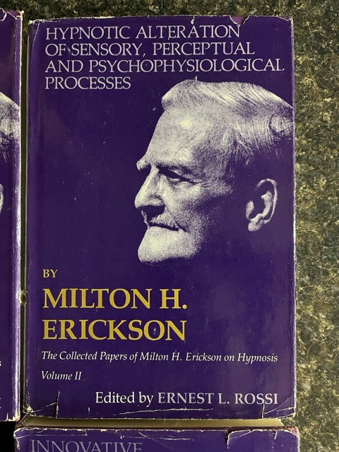 The Collected Papers of Milton H. Erickson on Hypnosis, Complete 4 Volume Set (Nature of Hypnosis and Suggestion; Hypnotic Alteration of Sensory, Perceptual and Psychophysiological Processes; Hypnotic Investigation; Innovative Hypnotherapy)