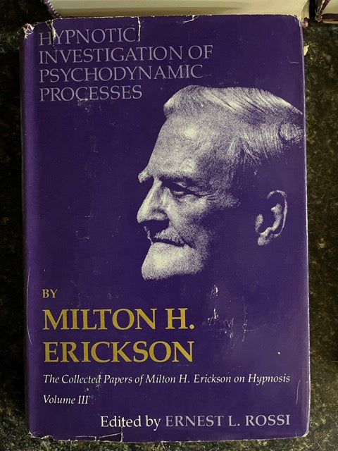 The Collected Papers of Milton H. Erickson on Hypnosis, Complete 4 Volume Set (Nature of Hypnosis and Suggestion; Hypnotic Alteration of Sensory, Perceptual and Psychophysiological Processes; Hypnotic Investigation; Innovative Hypnotherapy)