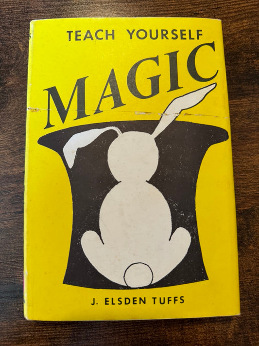 Teach Yourself Magic - J. Elsden Tuffs