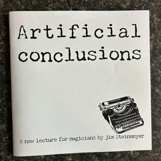 Artificial Conclusions - Jim Steinmeyer
