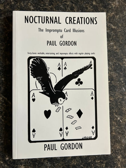Nocturnal Creations: The Impromptu Card Illusions - Paul Gordon