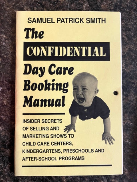 The Confidential Day Care Booking Manual - Samuel Patrick Smith