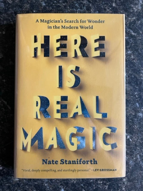 Here Is Real Magic - Nate Staniforth (Brodart cover)