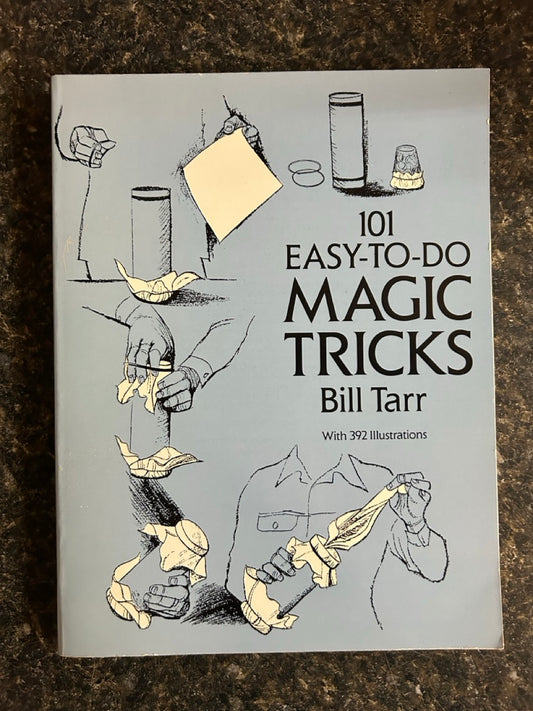 101 Easy-to-do Magic Tricks - Bill Tarr