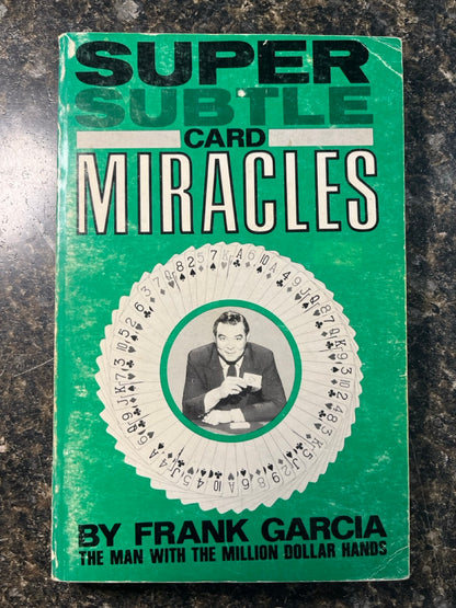 Super Subtle Card Miracles (softcover)- Frank Garcia