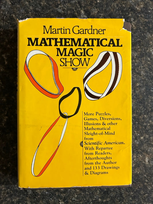 Mathematical Magic Show  - Martin Gardner (Hardcover)