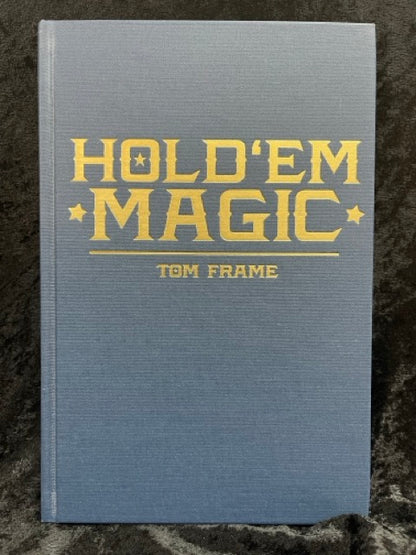 Hold 'Em Magic - Tom Frame