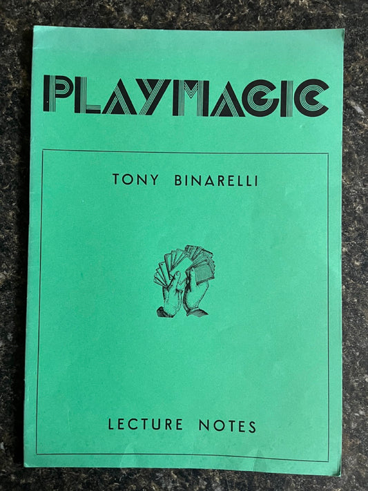 Playmagic - Tony Binarelli Lecture Notes