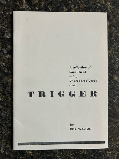 Trigger - Roy Walton