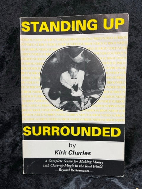 Standing Up Surrounded - Kirk Charles