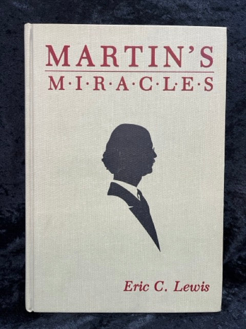 Martin's Miracles - Eric C. Lewis