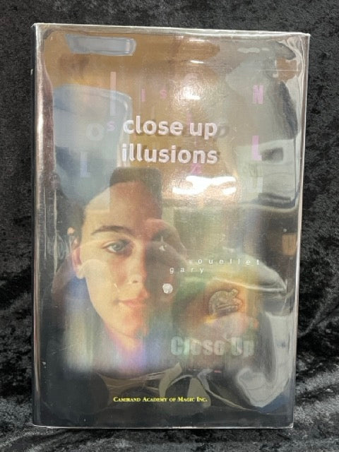 Close-Up Illusions - Gary Ouellet