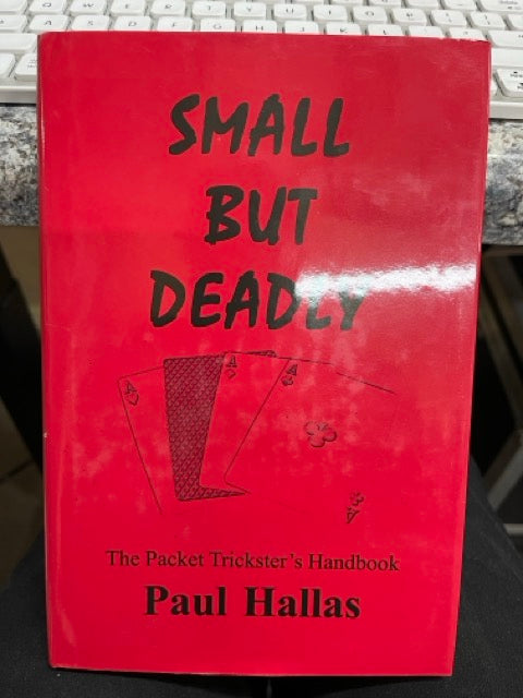 Small But Deadly: The Packet Trickster's Handbook - Paul Hallas (New Copy)