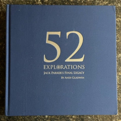 52 Explorations: Jack Parker's Final Legacy - Andi Gladwin