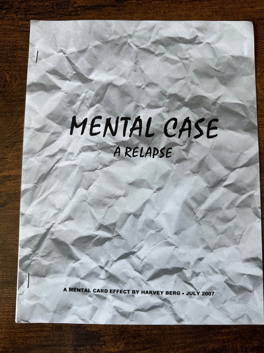 Mental Case: A Relapse - Harvey Berg