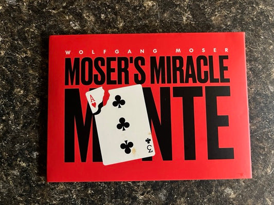 Moser's Miracle Monte - Wolfgang Moser (SM3)
