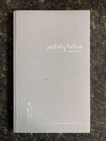 Postidigitation - John Wilson - SIGNED