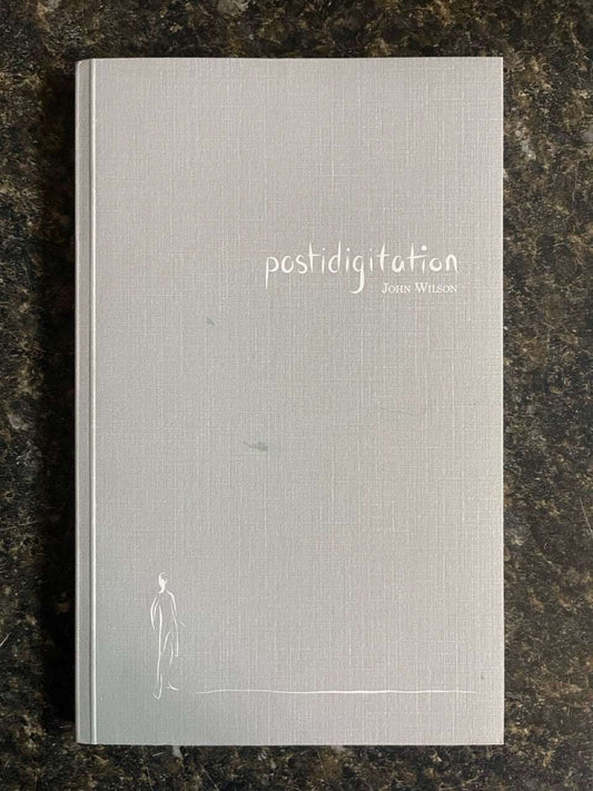Postidigitation - John Wilson - SIGNED