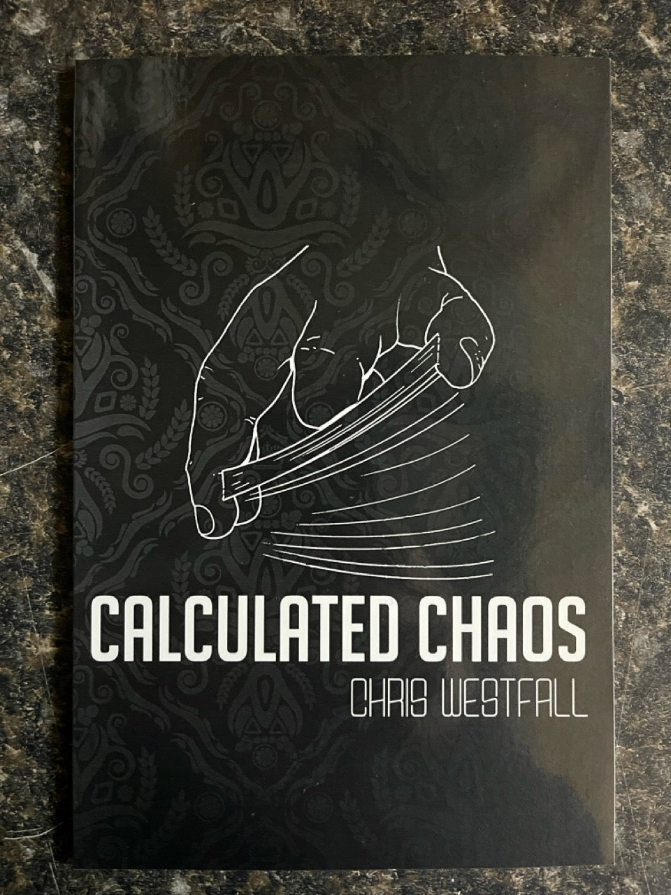 Calculated Chaos - Chris Westfall