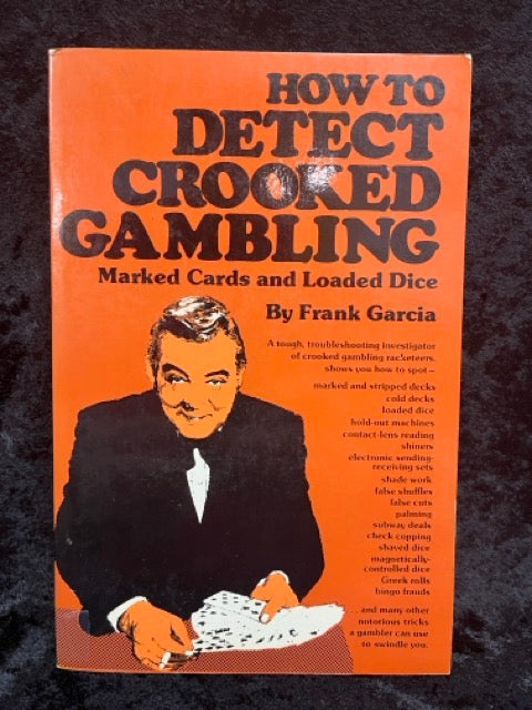 How To Detect Crooked Gambling - Frank Garcia