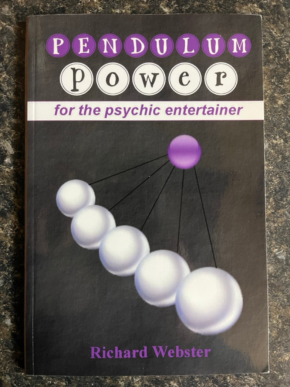 Pendulum Power for the psychic entertainer - Richard Webster