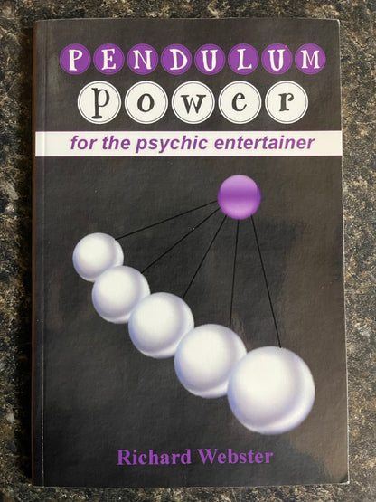 Pendulum Power for the psychic entertainer - Richard Webster