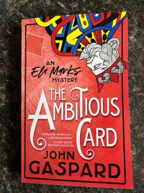 The Ambitious Card: Eli Marks Mysteries, Book 1 - John Gaspard