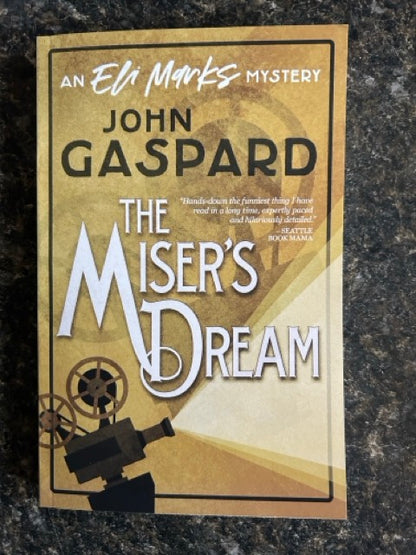 The Miser's Dream: Eli Marks Mysteries, Book 3 - John Gaspard