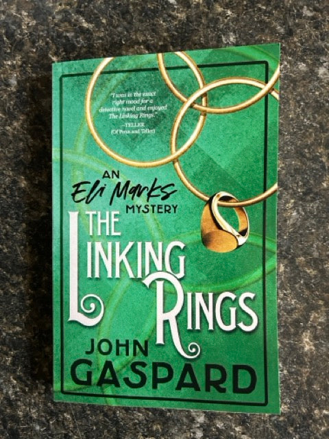 The Linking Rings: Eli Marks Mysteries, Book 4 - John Gaspard