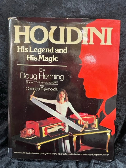 Houdini: His Legend and His Magic - Doug Henning (hardcover)